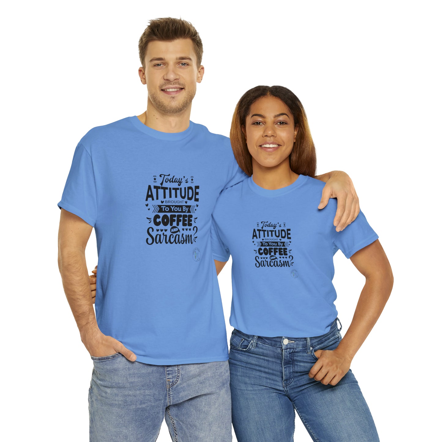 ‘Todays attitude brought to you by Coffee and Sarcasm’ Unisex Heavy Cotton Tee