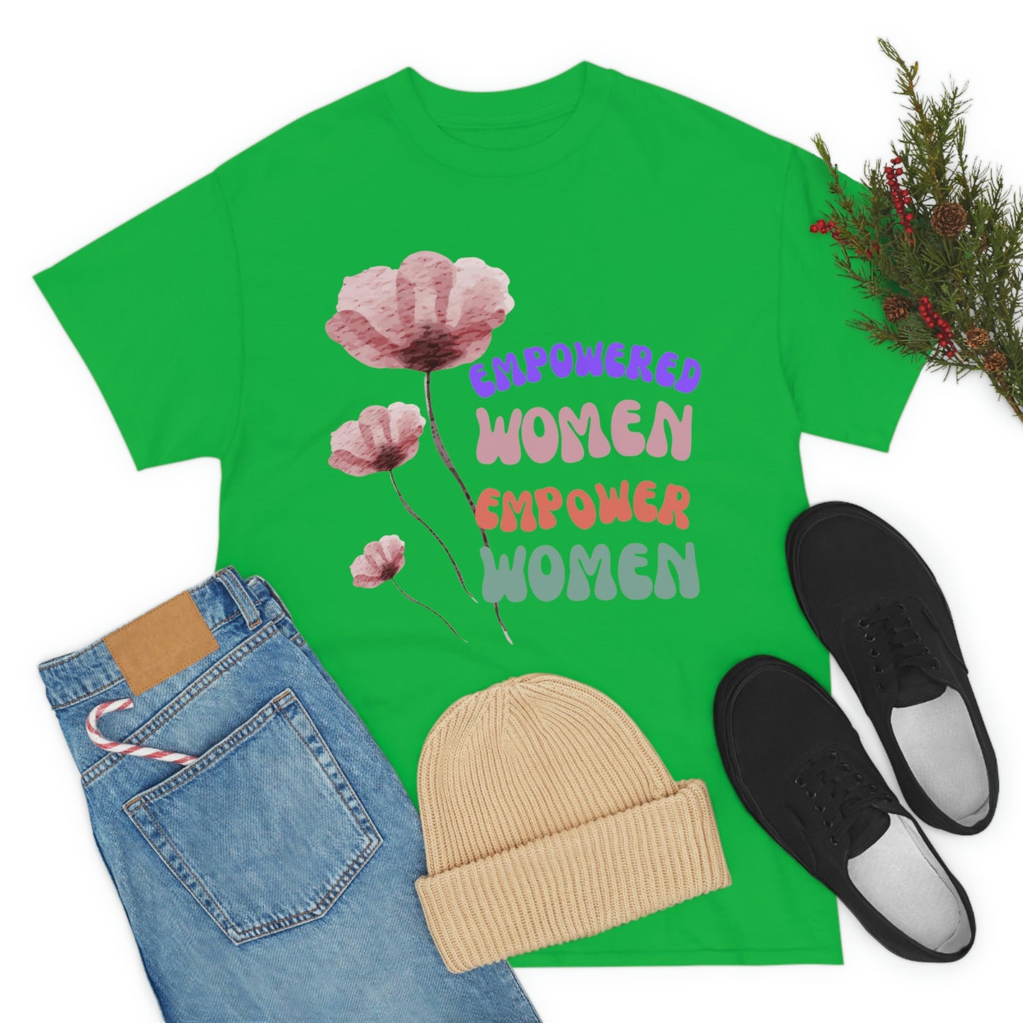 ‘Empowered women empower women’   Unisex Heavy Cotton Tee