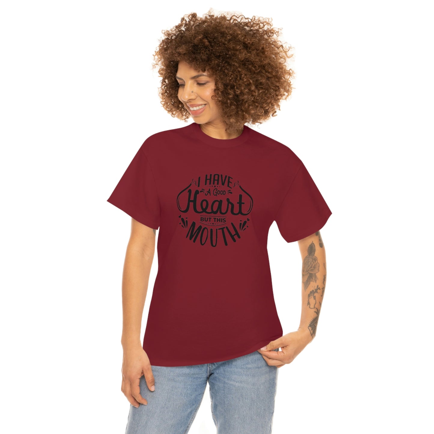 ‘I have a good heart. But this mouth’ Unisex Heavy Cotton Tee