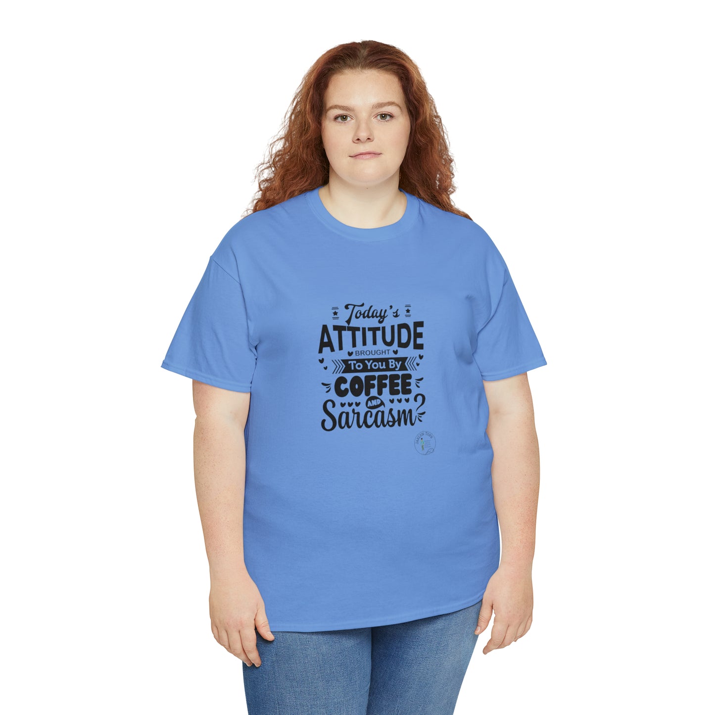 ‘Todays attitude brought to you by Coffee and Sarcasm’ Unisex Heavy Cotton Tee