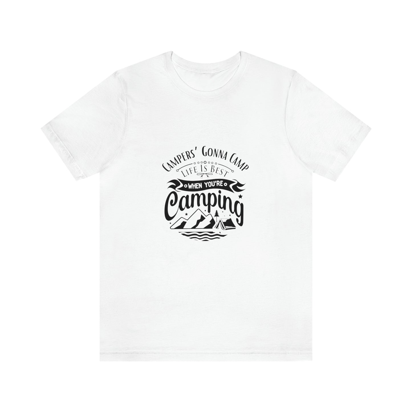 ‘Campers gonna camp’ Unisex Jersey Short Sleeve Tee