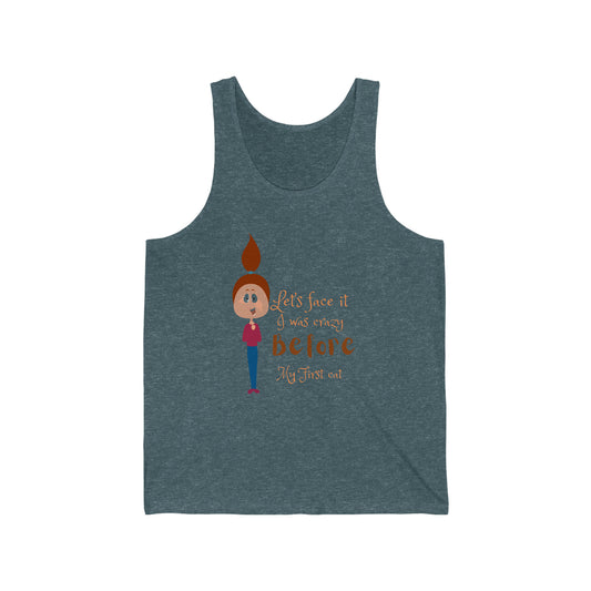 Let’s face it, I was crazy before my first cat’ Unisex Jersey Tank