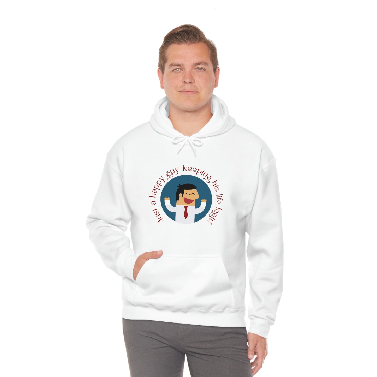 ‘Just a happy guy keeping his life legit’  Unisex Heavy Blend™ Hooded Sweatshirt