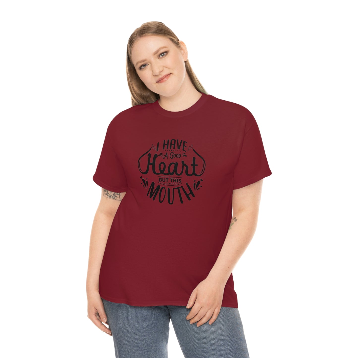 ‘I have a good heart. But this mouth’ Unisex Heavy Cotton Tee