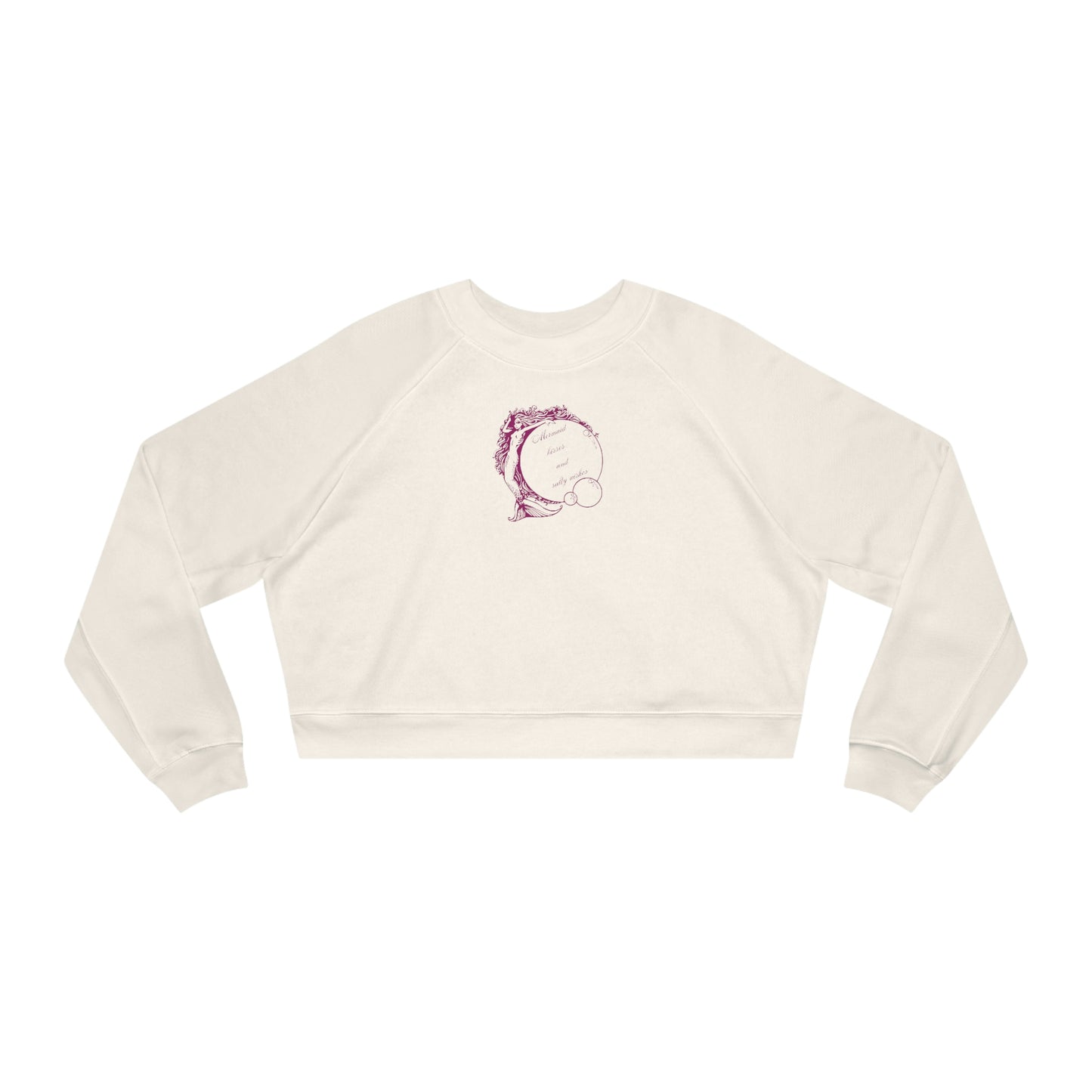 ‘Mermaid Kisses and Salty Wishes.’ Printed Front & Back.  Women's Cropped Fleece Pullover