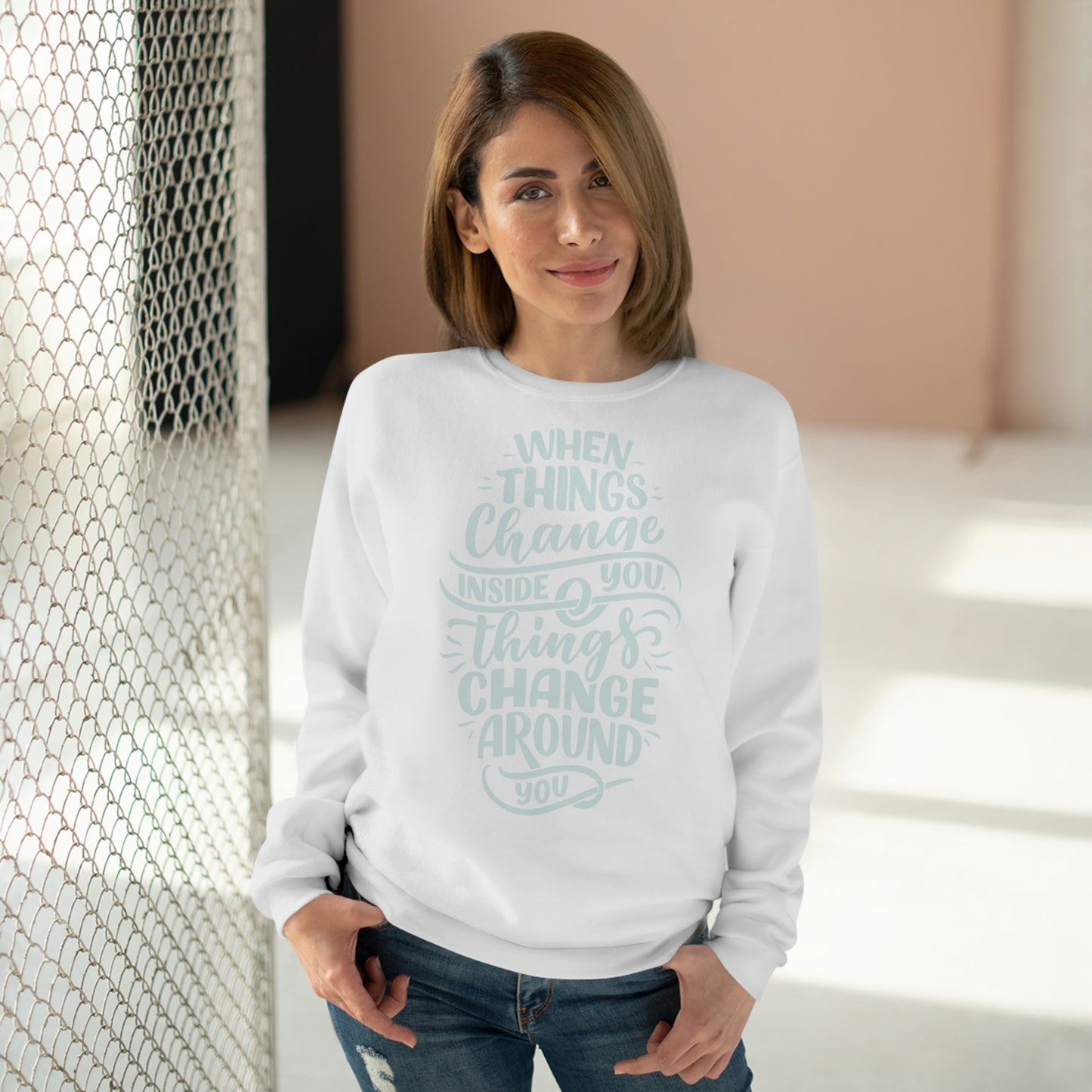 ‘When Things Change inside you, Things Change Around you’ Printed Front Unisex Crew Neck Sweatshirt