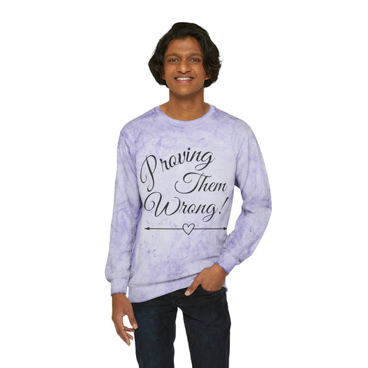 ‘Proving Them Wrong’ Printed Front & Back   Unisex Color Blast Crewneck Sweatshirt