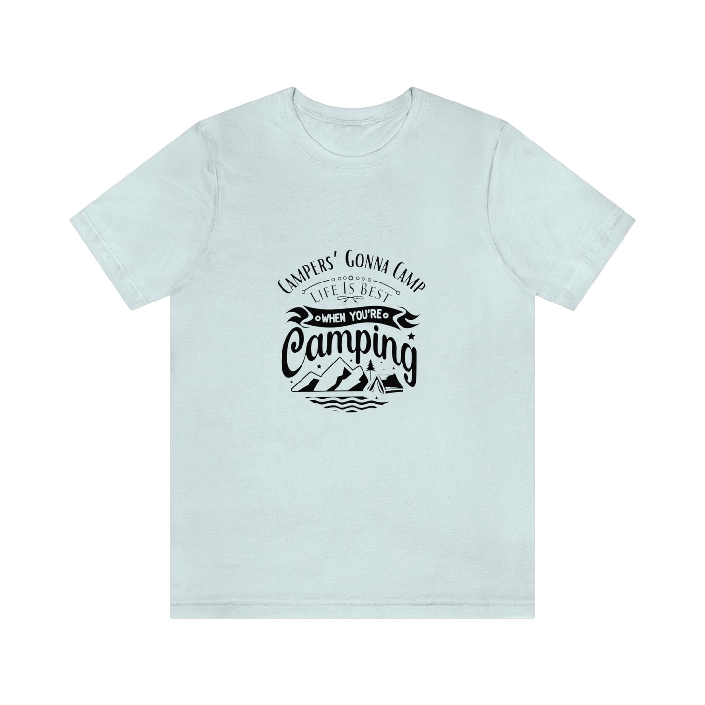 ‘Campers gonna camp’ Unisex Jersey Short Sleeve Tee