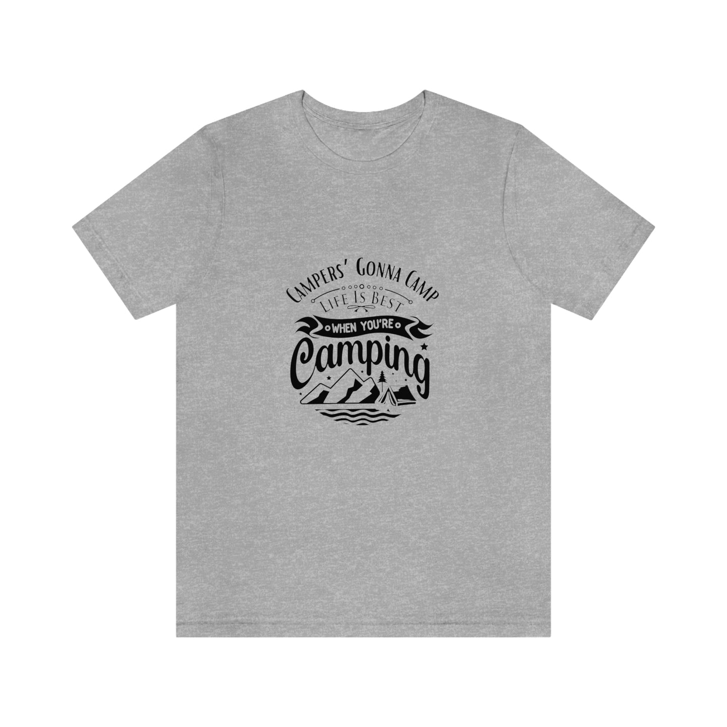 ‘Campers gonna camp’ Unisex Jersey Short Sleeve Tee