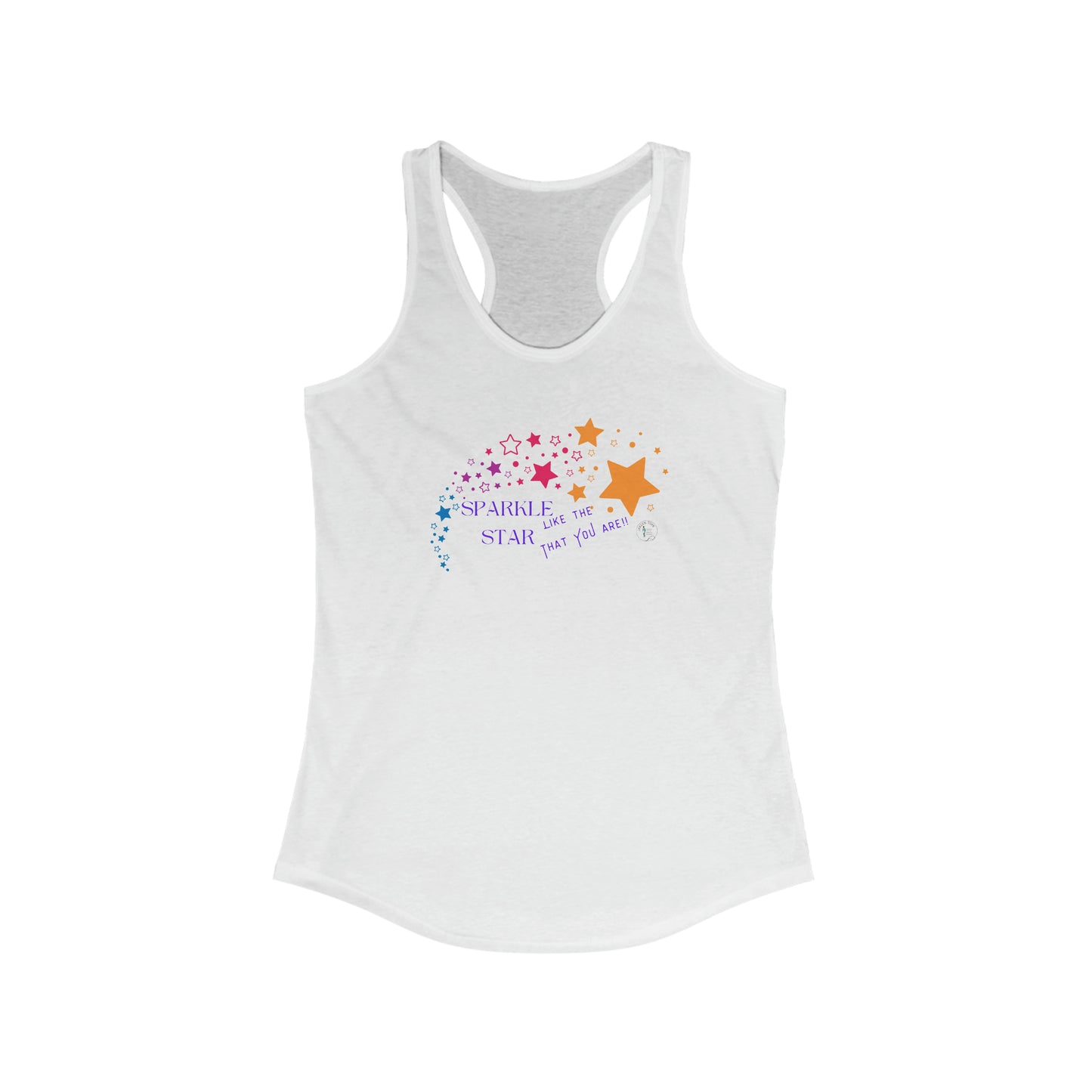 Sparkle like the Star that you are!!’  Women's Ideal Racerback Tank