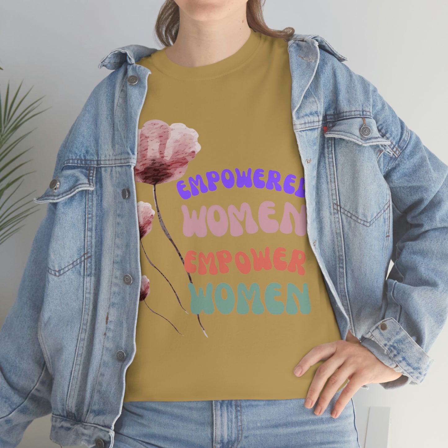 ‘Empowered women empower women’   Unisex Heavy Cotton Tee