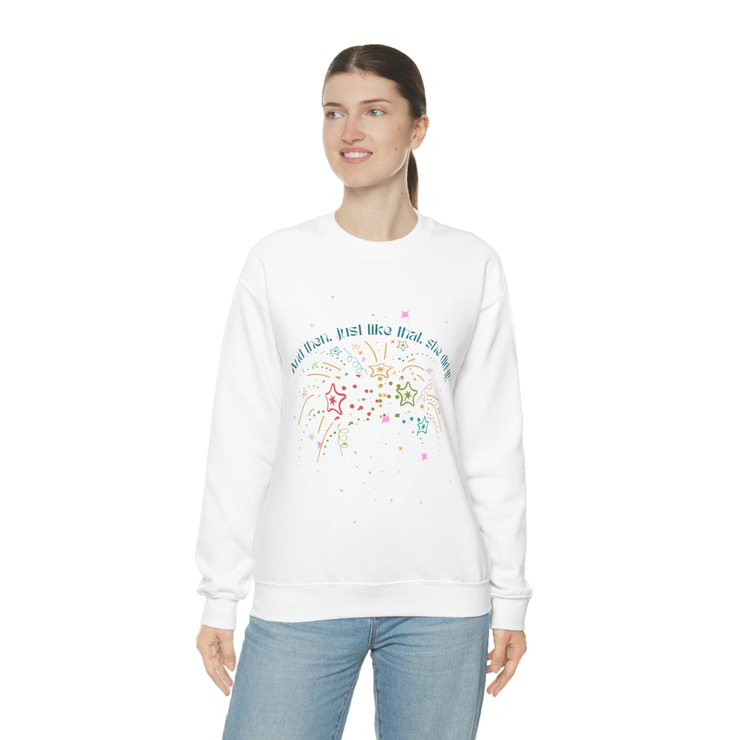 ‘And then, just like that, she did it! ‘  Printed Front & Back.  Unisex Heavy Blend™ Crewneck Sweatshirt