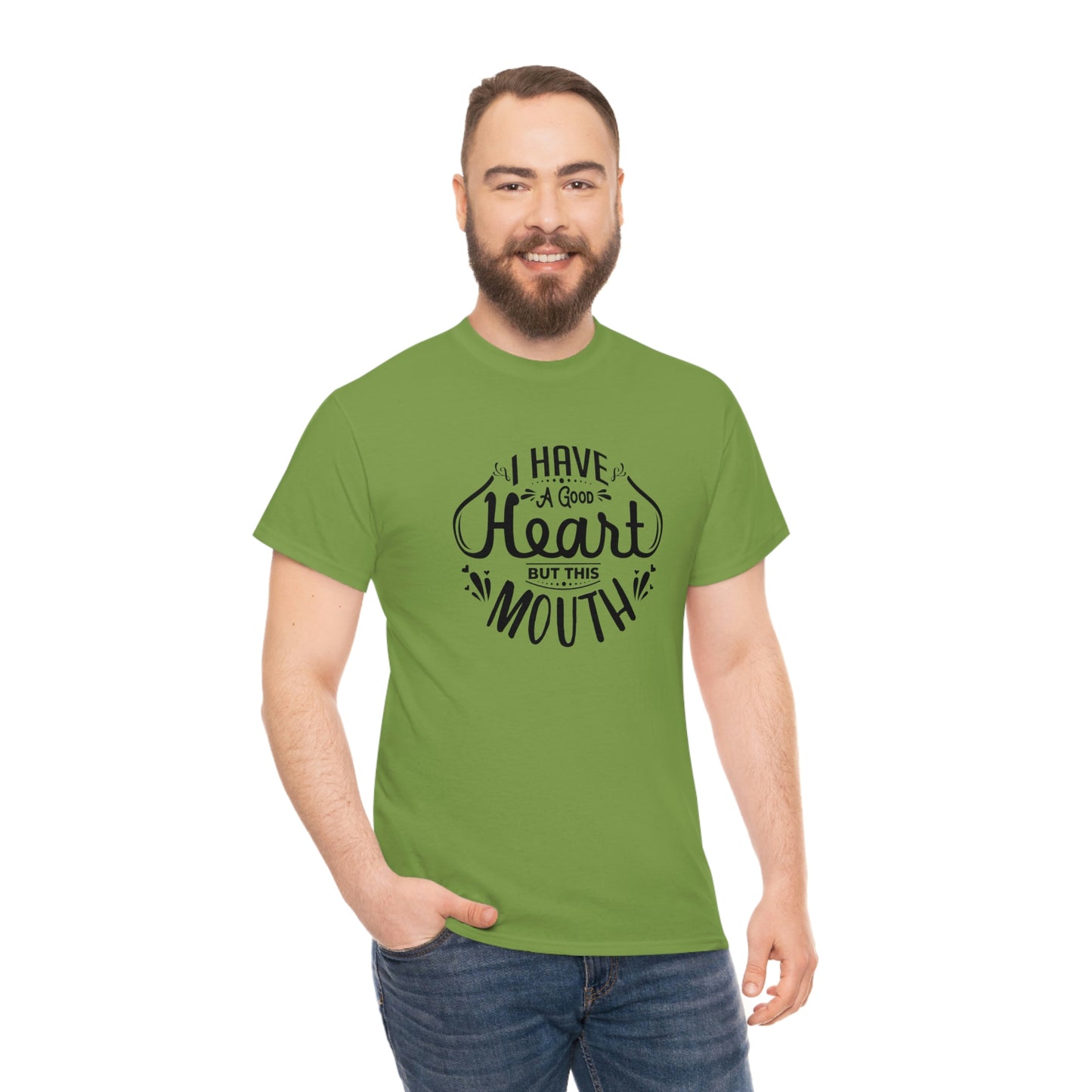 ‘I have a good heart. But this mouth’ Unisex Heavy Cotton Tee