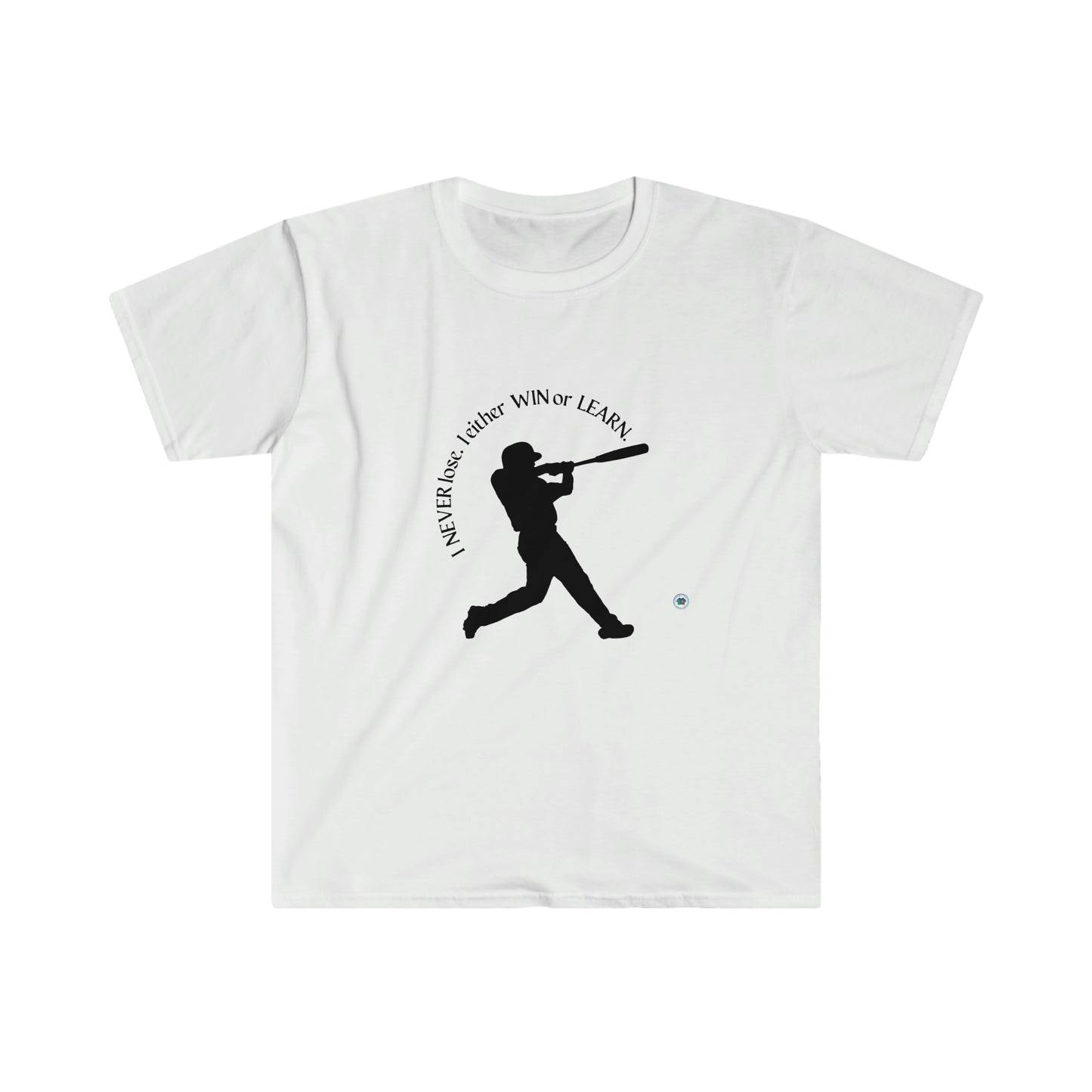 Baseball. ‘I never lose. I either win or learn’ Unisex Softstyle T-Shirt