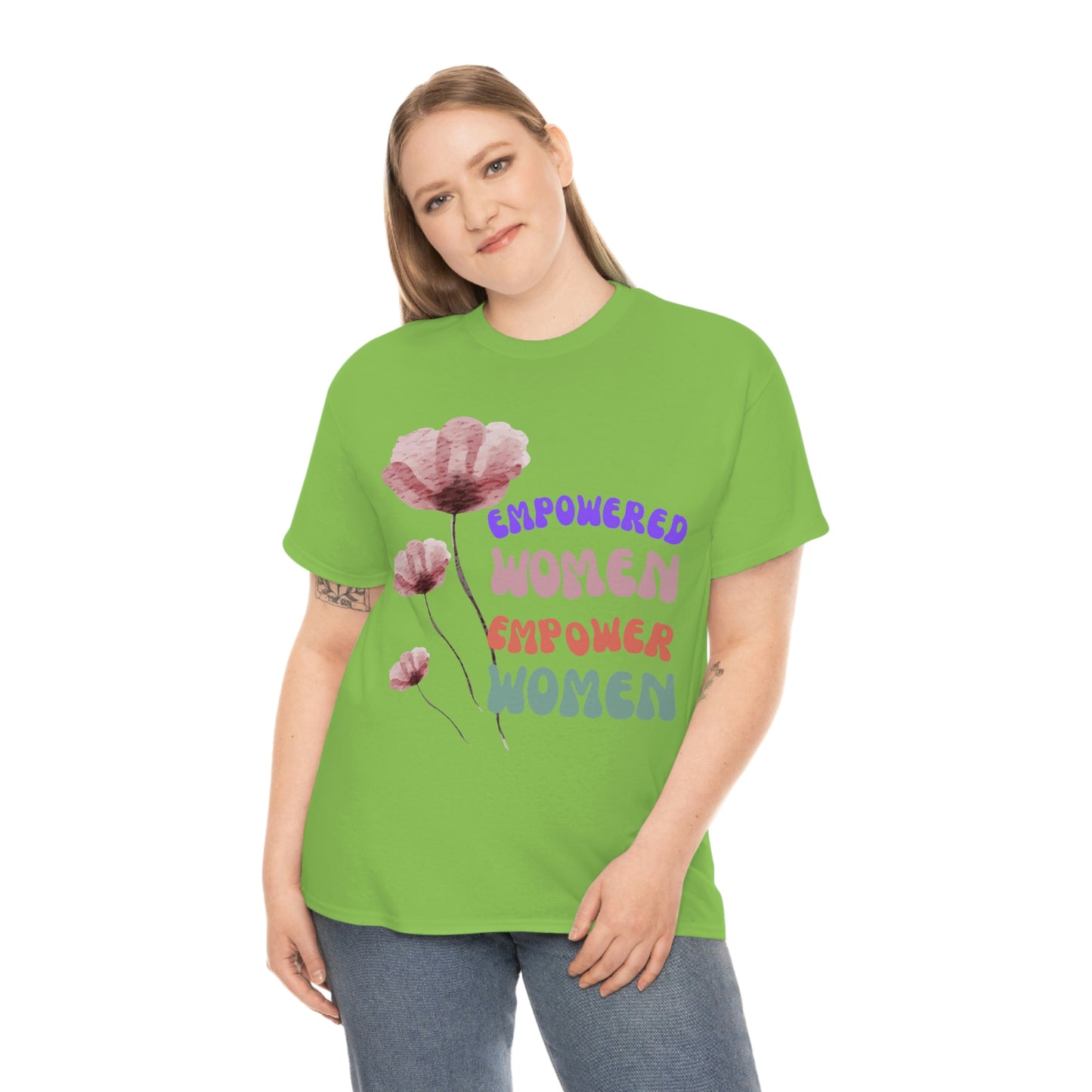 ‘Empowered women empower women’   Unisex Heavy Cotton Tee