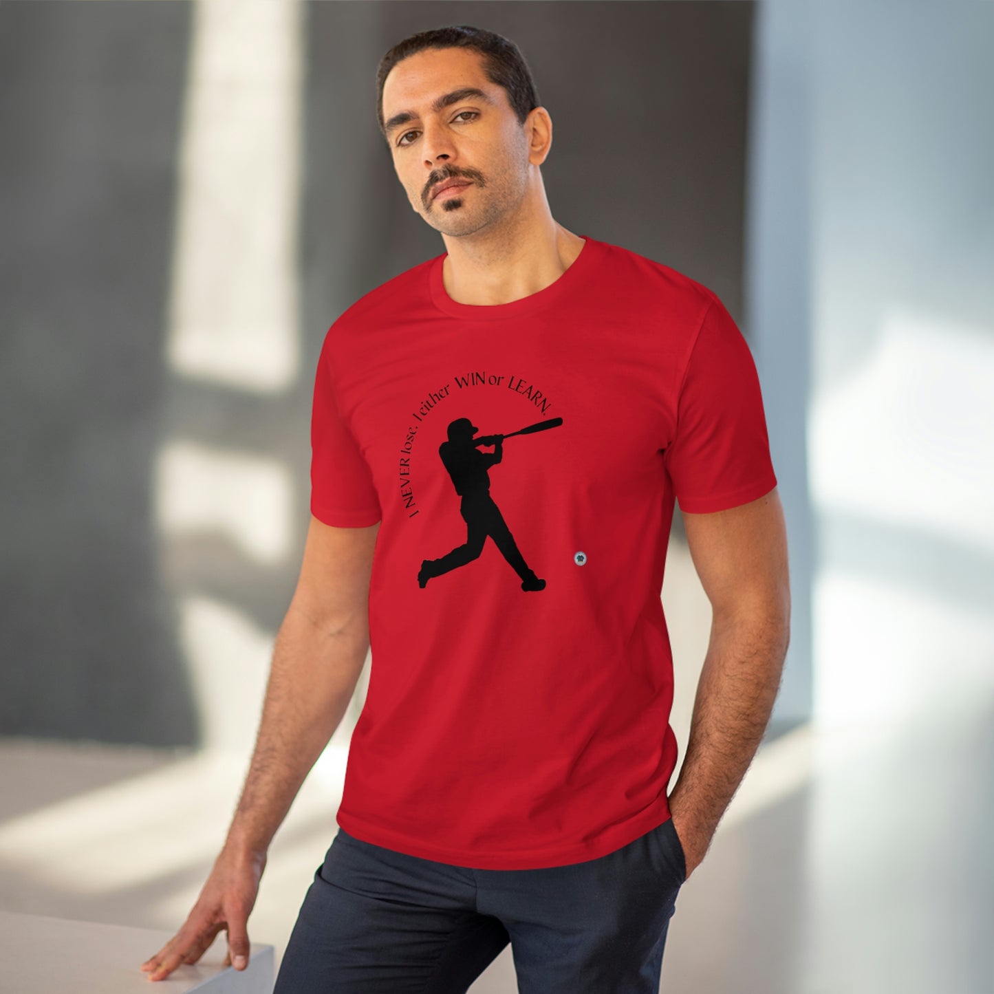 ‘Baseball. I never lose. I either win or learn’  Organic Creator T-shirt - Unisex