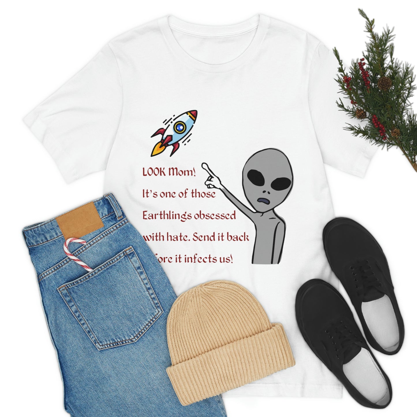 ‘LOOK Mom! It’s one of those Earthlings obsessed with hate. Send it back before it infects us!’ Unisex Jersey Short Sleeve Tee