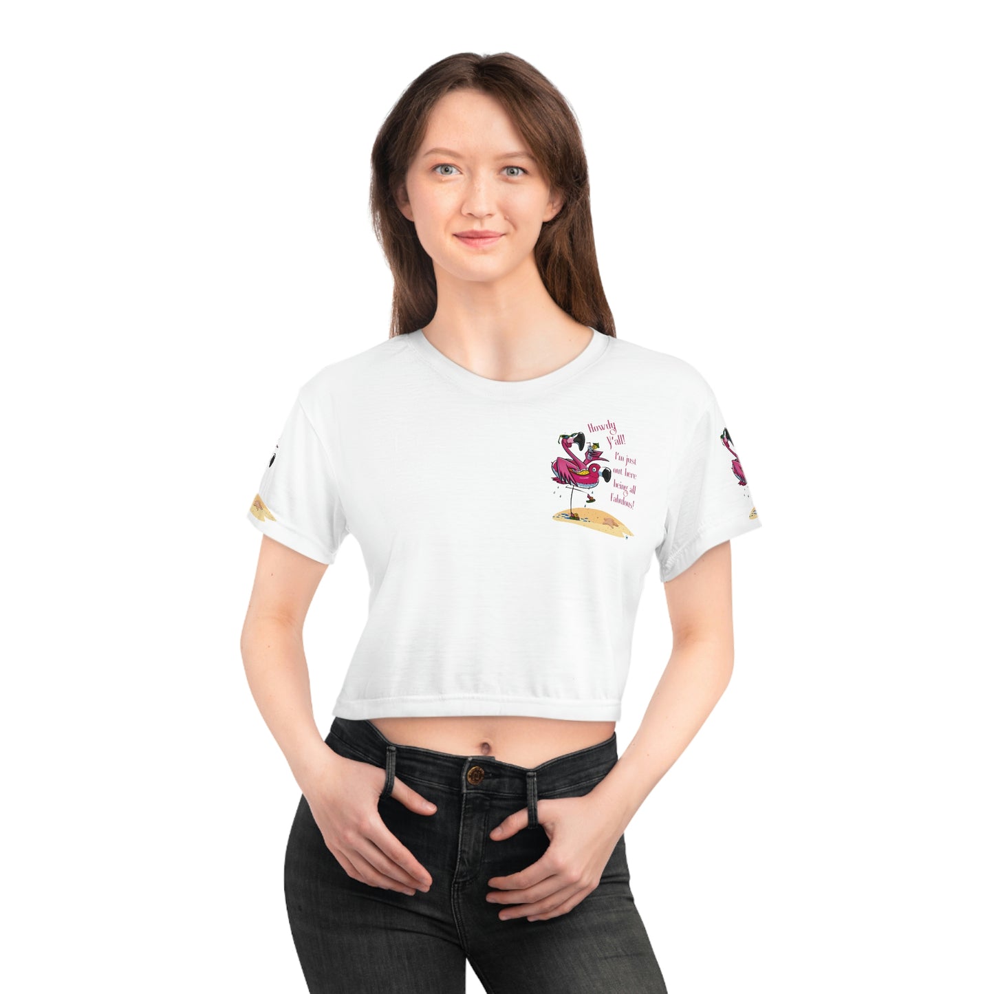 ‘Howdy Y’all! I’m just out here being all fabulous!’  Crop Tee (AOP)