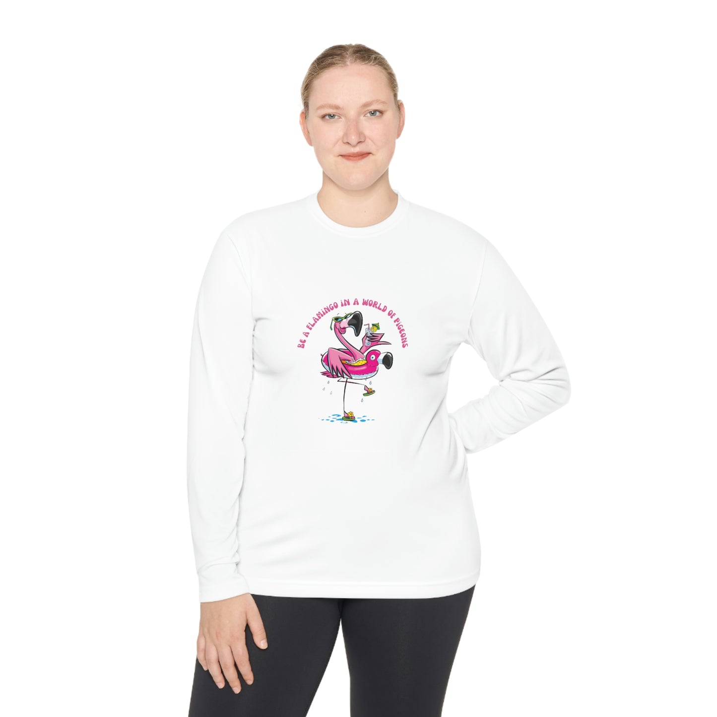 ‘Be A flamingo in a world of pigeons’  Unisex Lightweight Long Sleeve Tee