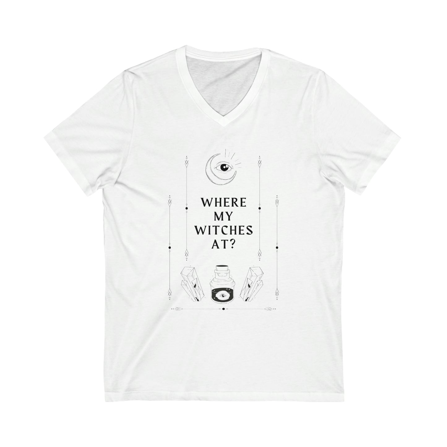 ‘Where my Witches at’ Unisex Jersey Short Sleeve V-Neck Tee