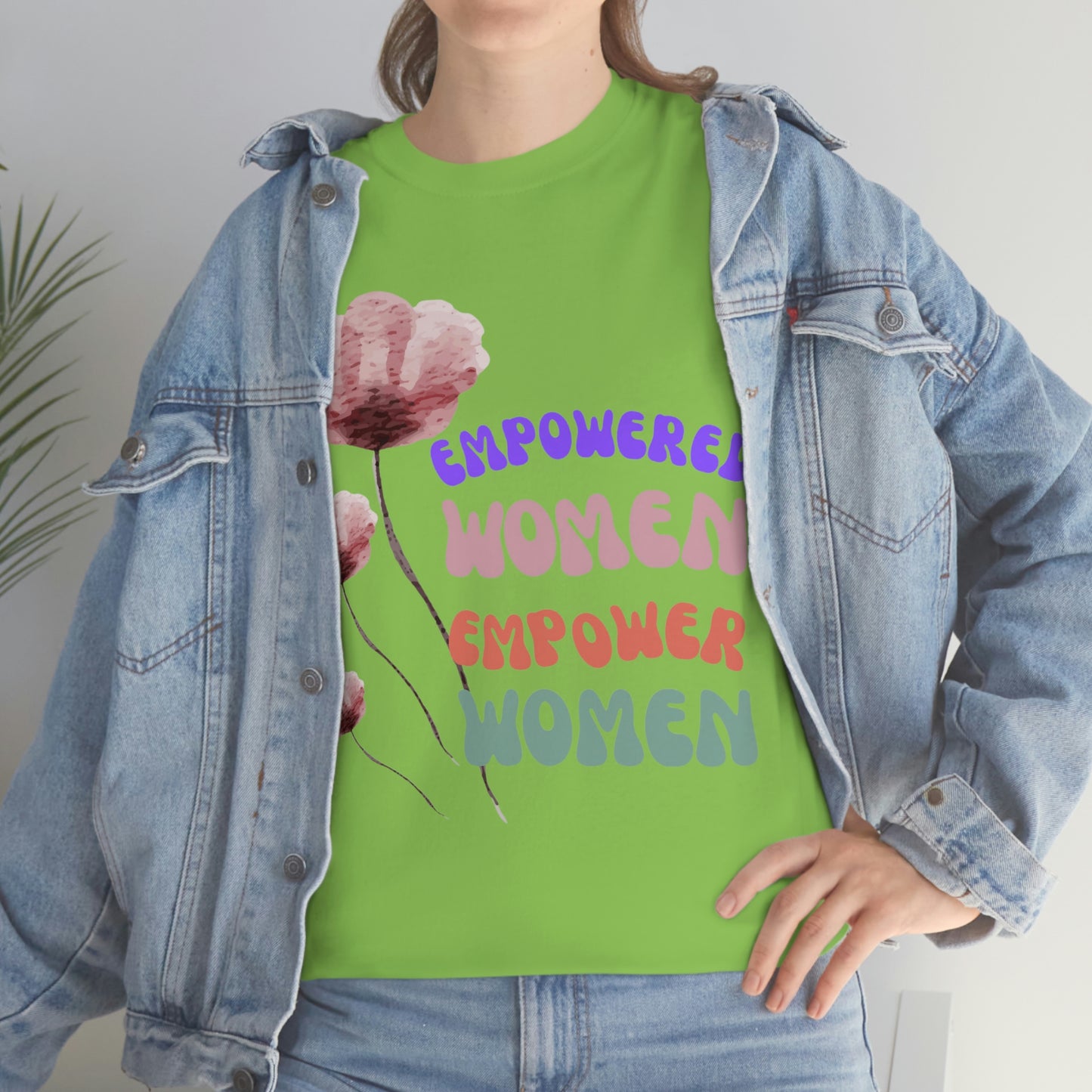 ‘Empowered women empower women’   Unisex Heavy Cotton Tee