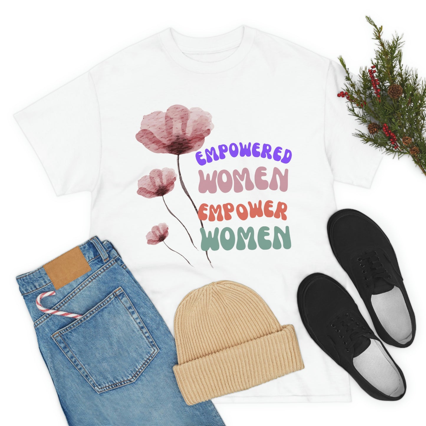 ‘Empowered women empower women’   Unisex Heavy Cotton Tee