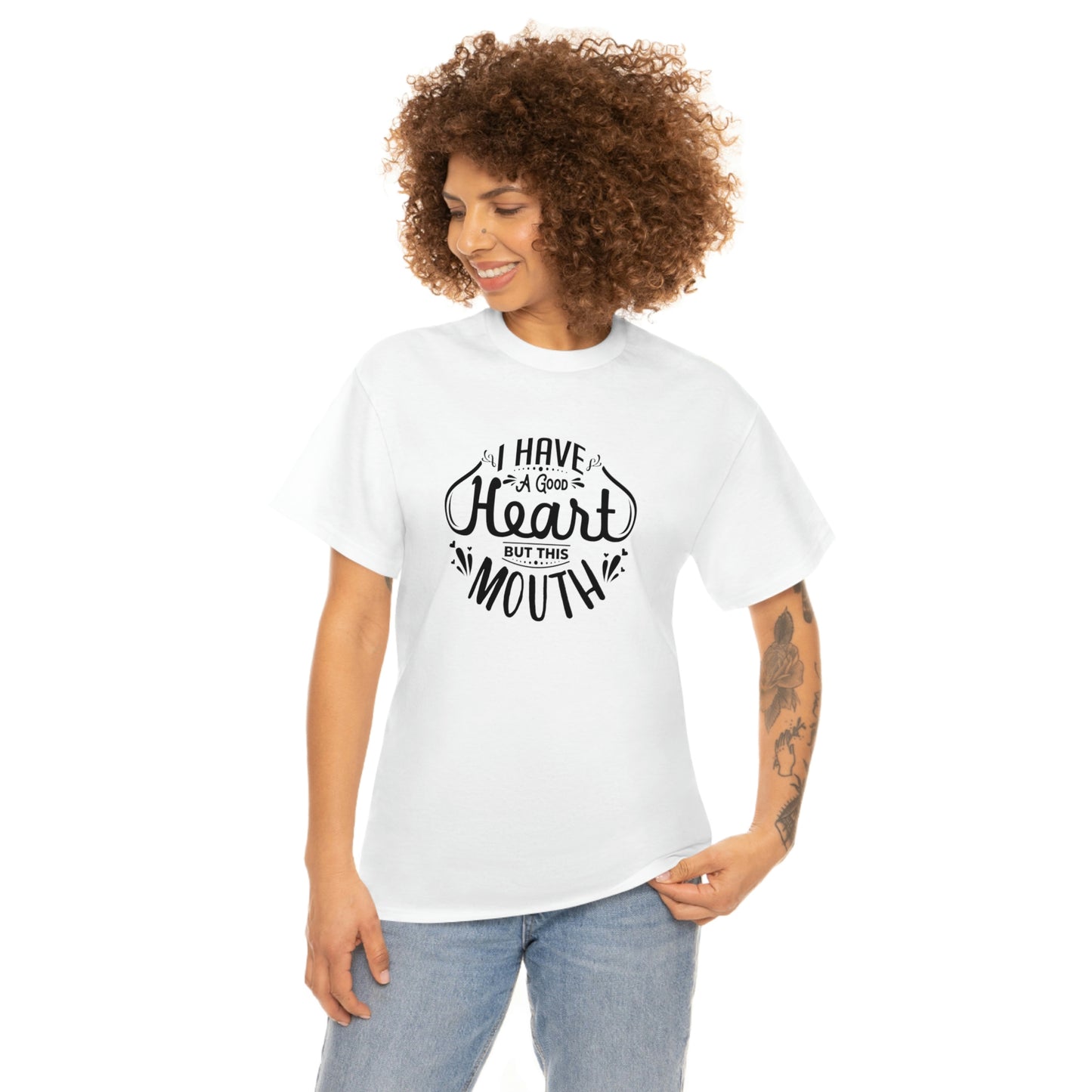 ‘I have a good heart. But this mouth’ Unisex Heavy Cotton Tee