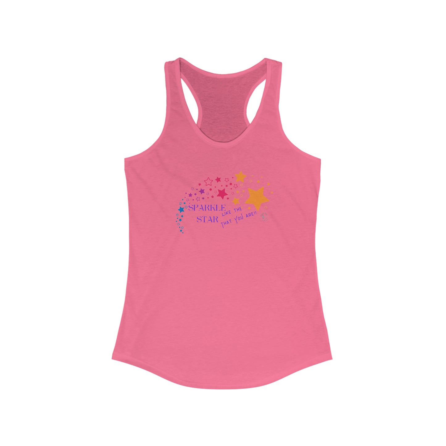 Sparkle like the Star that you are!!’  Women's Ideal Racerback Tank