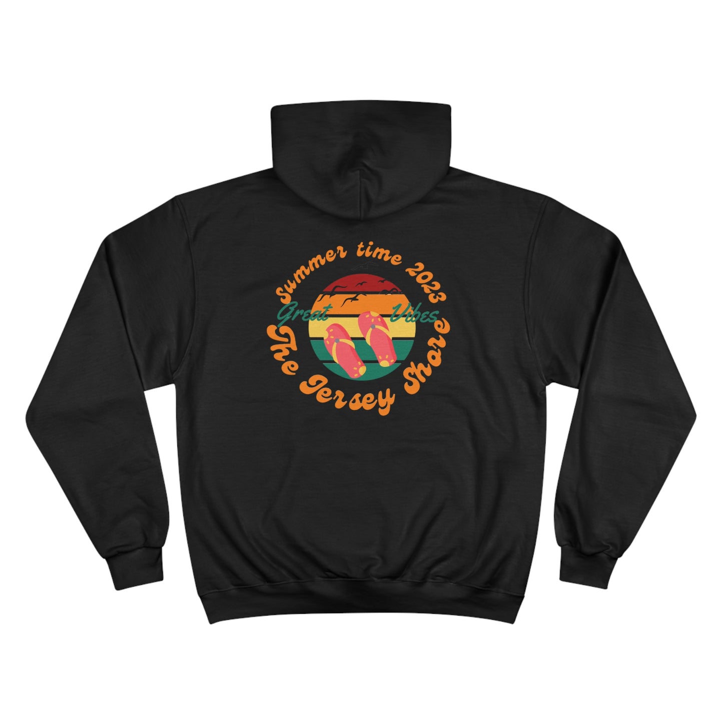 ‘Summer time 2023. The Jersey Shore.’ Printed front & back. Champion Hoodie