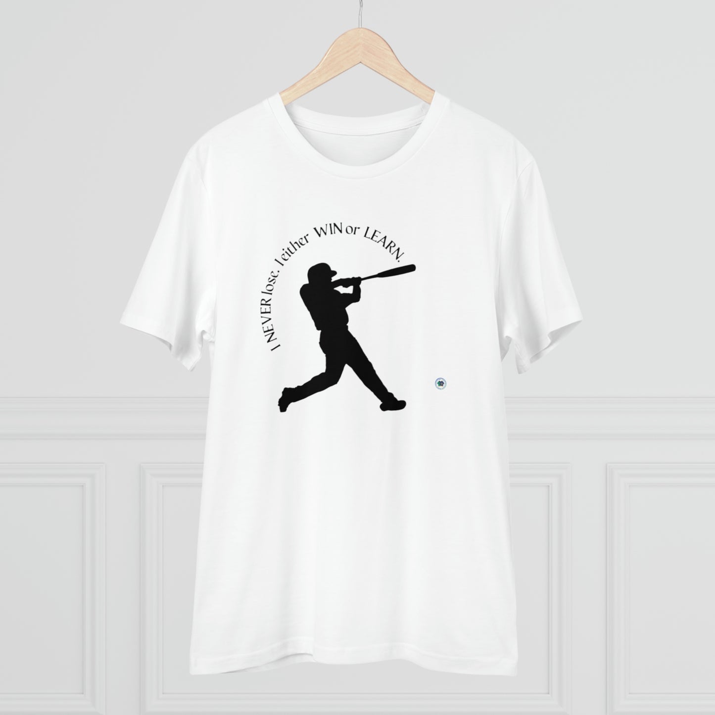 ‘Baseball. I never lose. I either win or learn’  Organic Creator T-shirt - Unisex