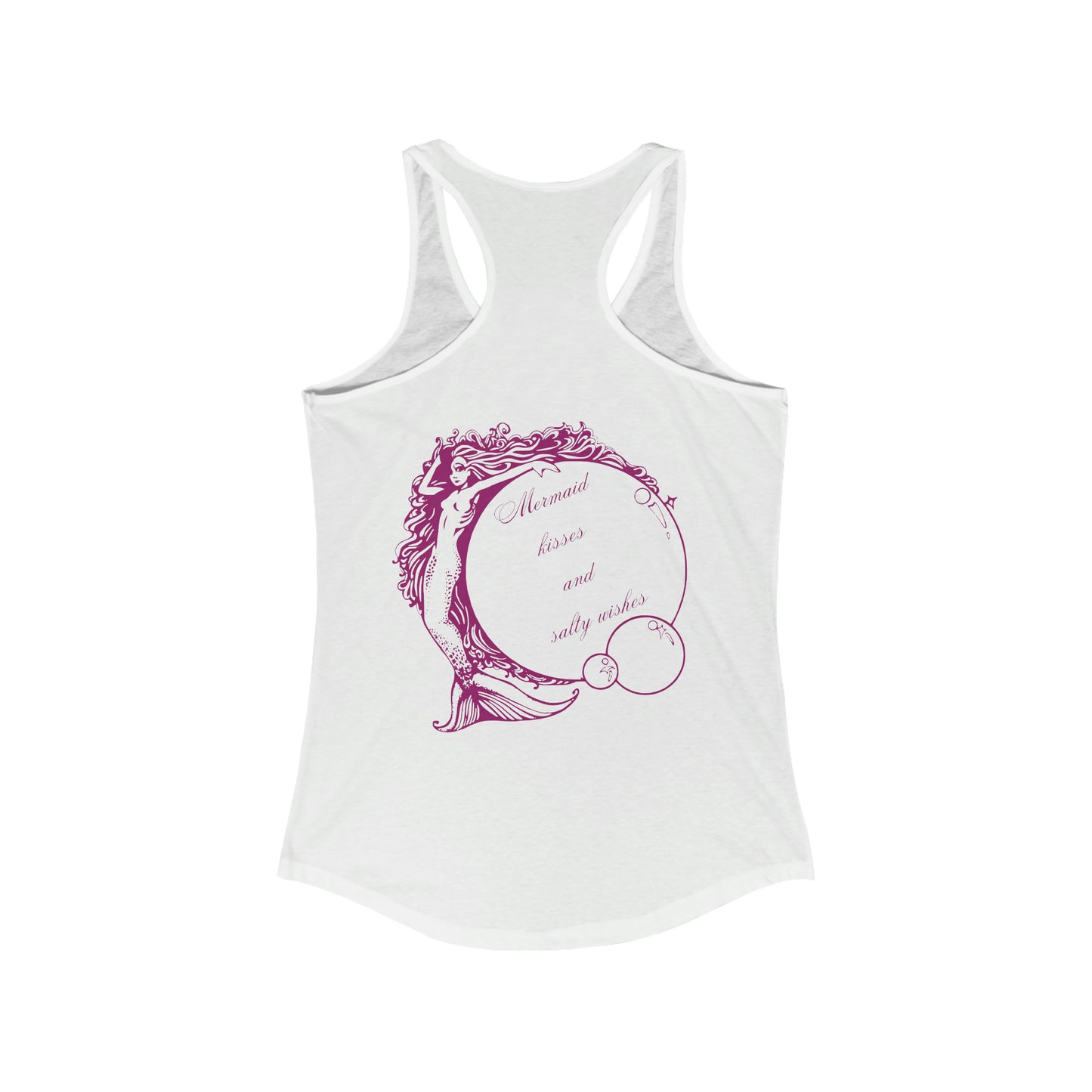 ‘Mermaid Kisses and Salty Wishes.’ Printed Front & Back.  Women's Ideal Racerback Tank