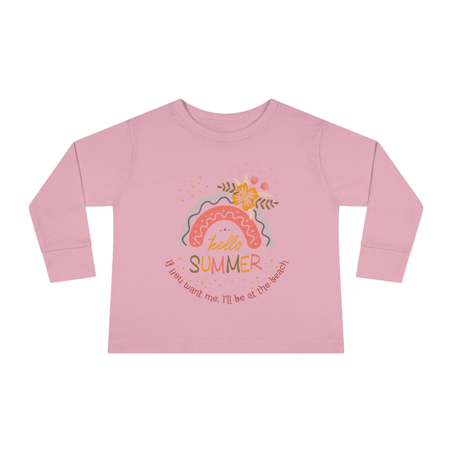 ‘If you want me, I’ll be at the beach’ Printed Front & Back. Toddler Long Sleeve Tee