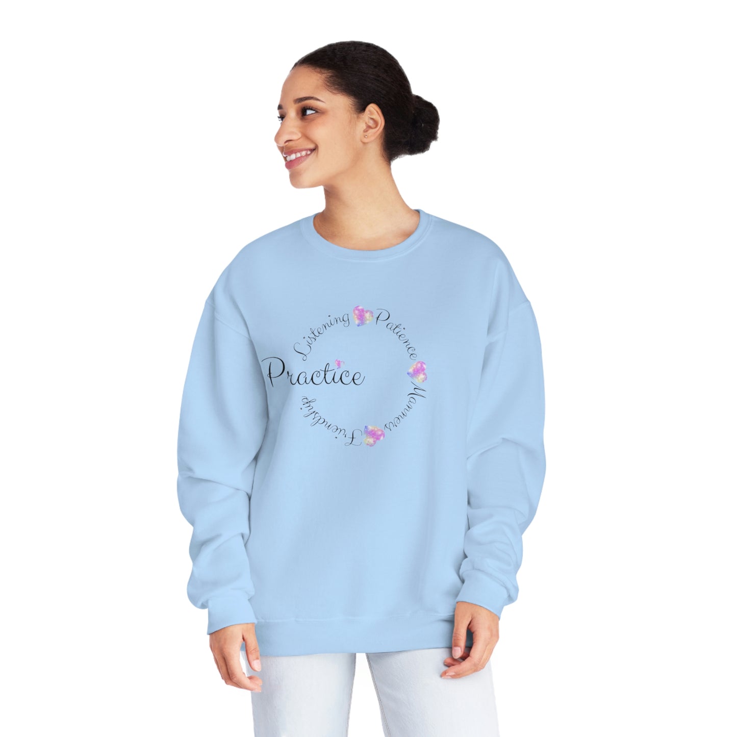 ‘Practice Listening, Patience, Manners, Friendship’  Unisex NuBlend® Crewneck Sweatshirt