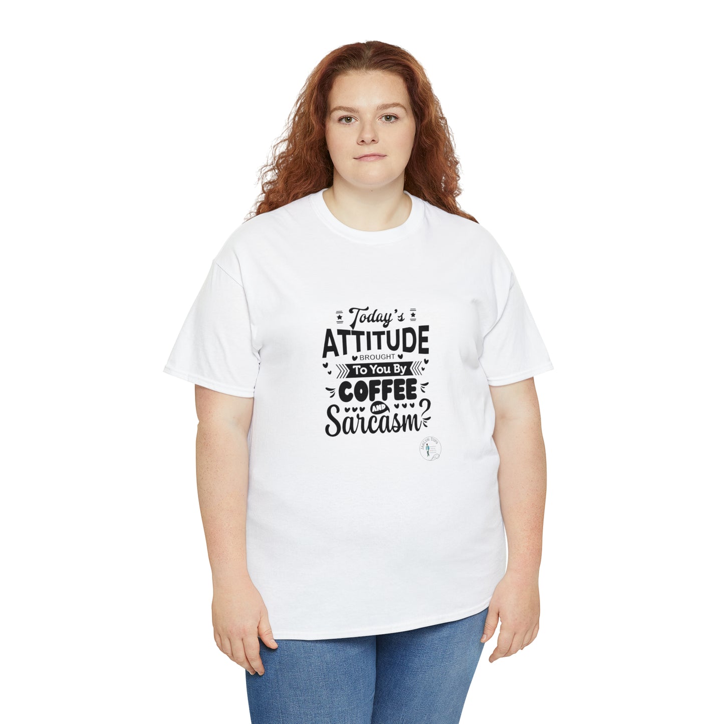 ‘Todays attitude brought to you by Coffee and Sarcasm’ Unisex Heavy Cotton Tee