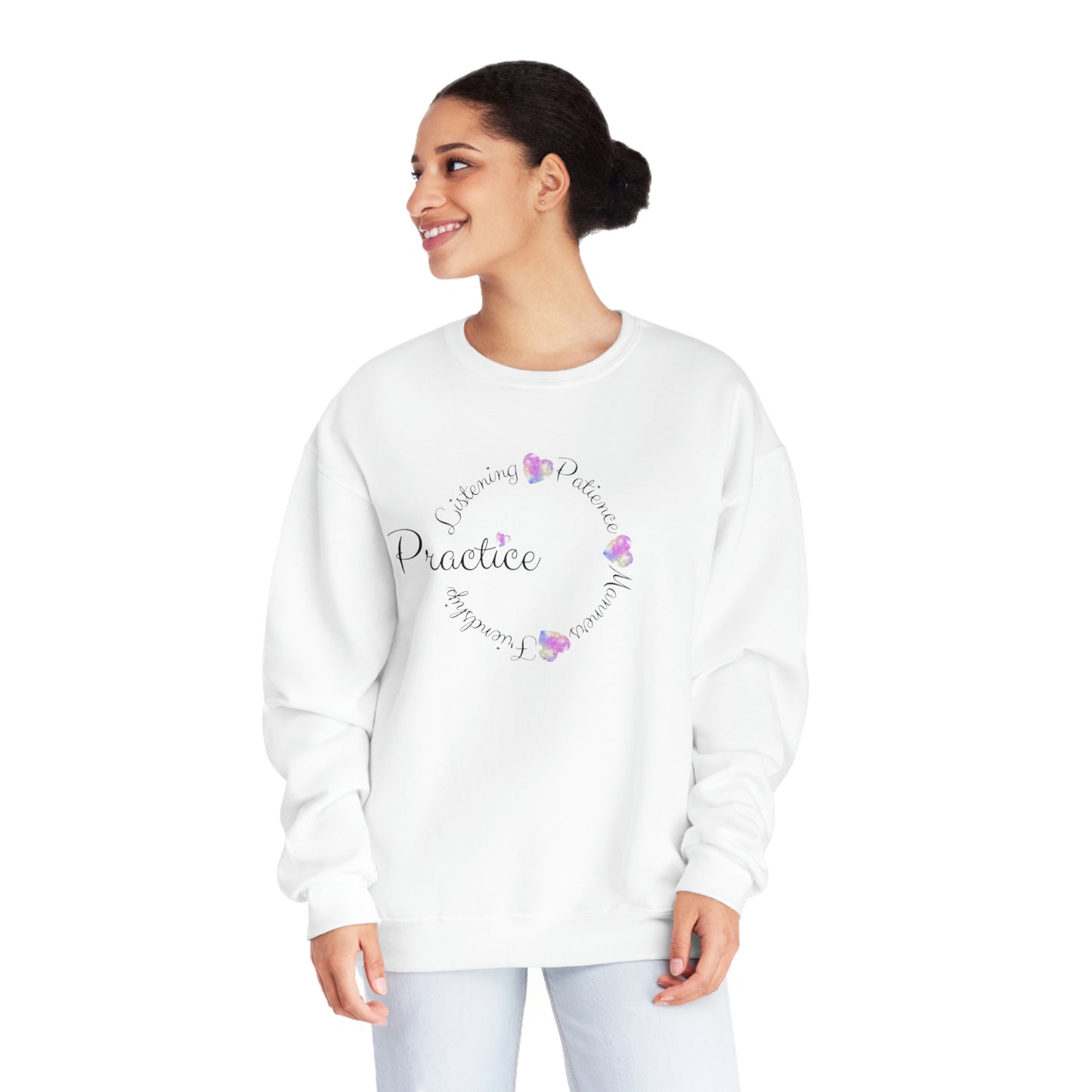 ‘Practice Listening, Patience, Manners, Friendship’  Unisex NuBlend® Crewneck Sweatshirt