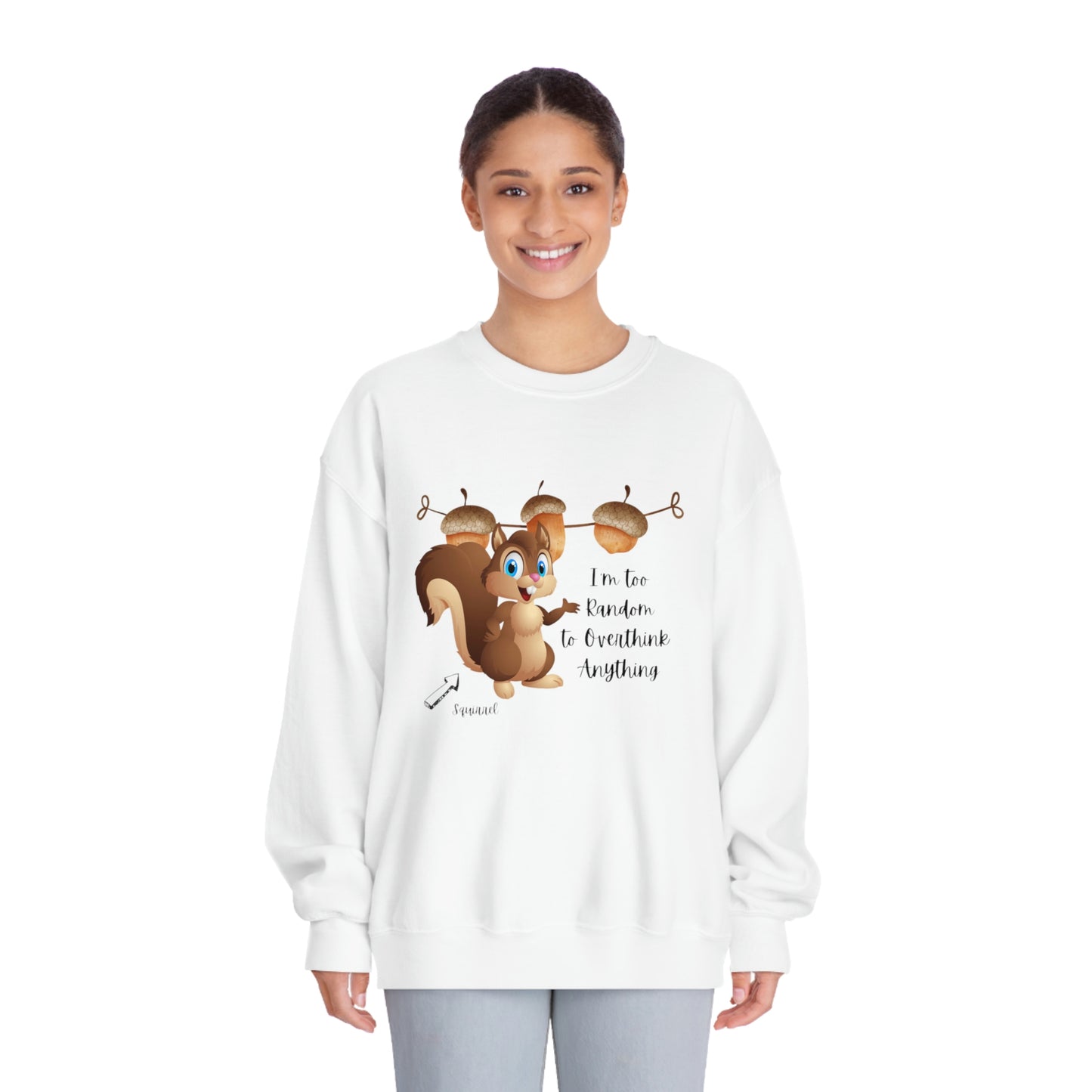 ‘I’m too random to overthink anything’  Unisex DryBlend® Crewneck Sweatshirt