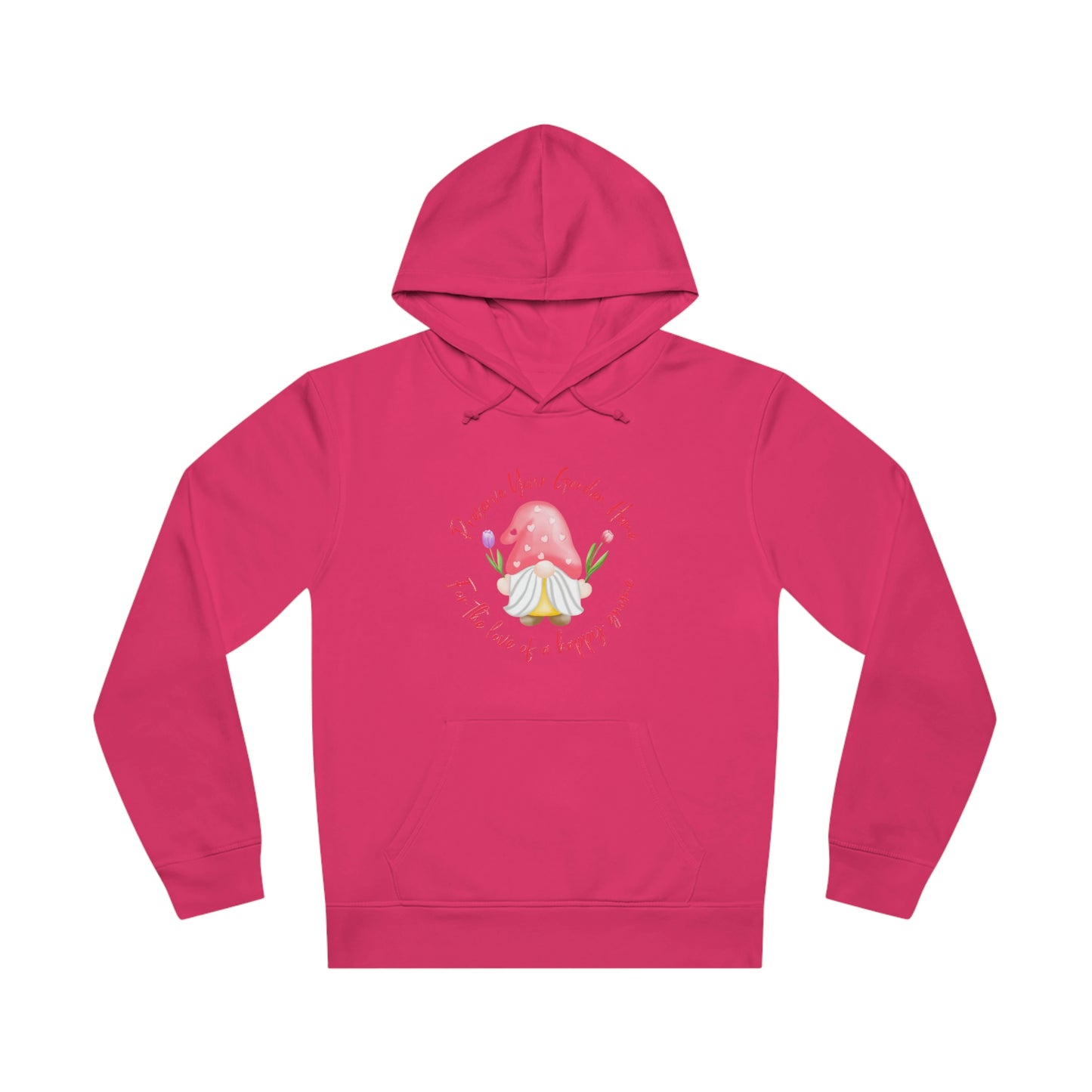‘Preserve your garden home, for the love of a happy gnome’ Eco-Friendly. Printed Front & Back. Unisex Drummer Hoodie