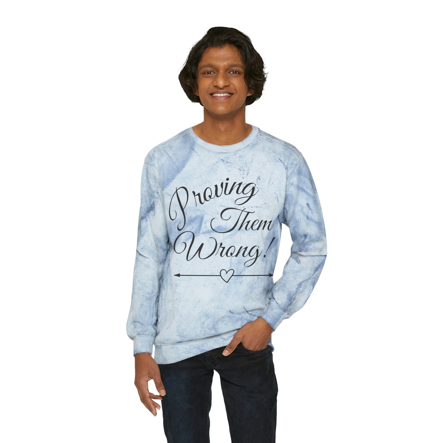 ‘Proving Them Wrong’ Printed Front & Back   Unisex Color Blast Crewneck Sweatshirt