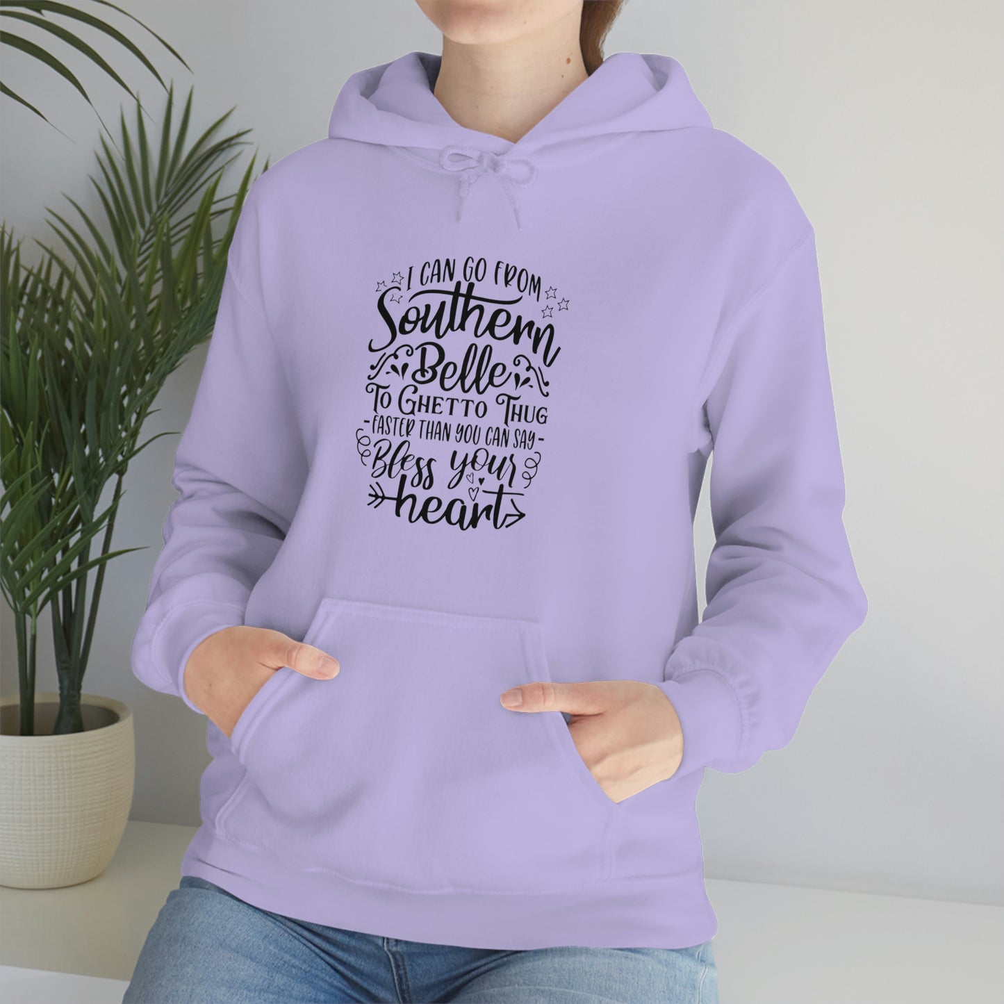 ‘I can go from Southern Belle to Ghetto Thug faster than you can say bless your heart’   Unisex Heavy Blend™ Hooded Sweatshirt