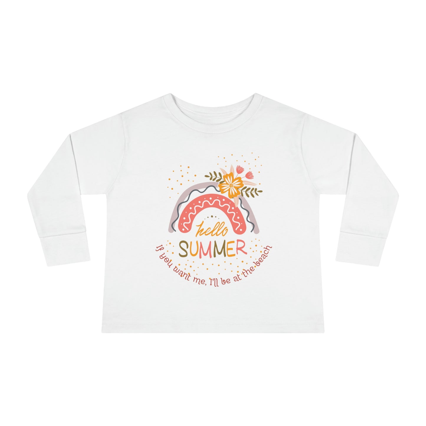 ‘If you want me, I’ll be at the beach’ Printed Front & Back. Toddler Long Sleeve Tee