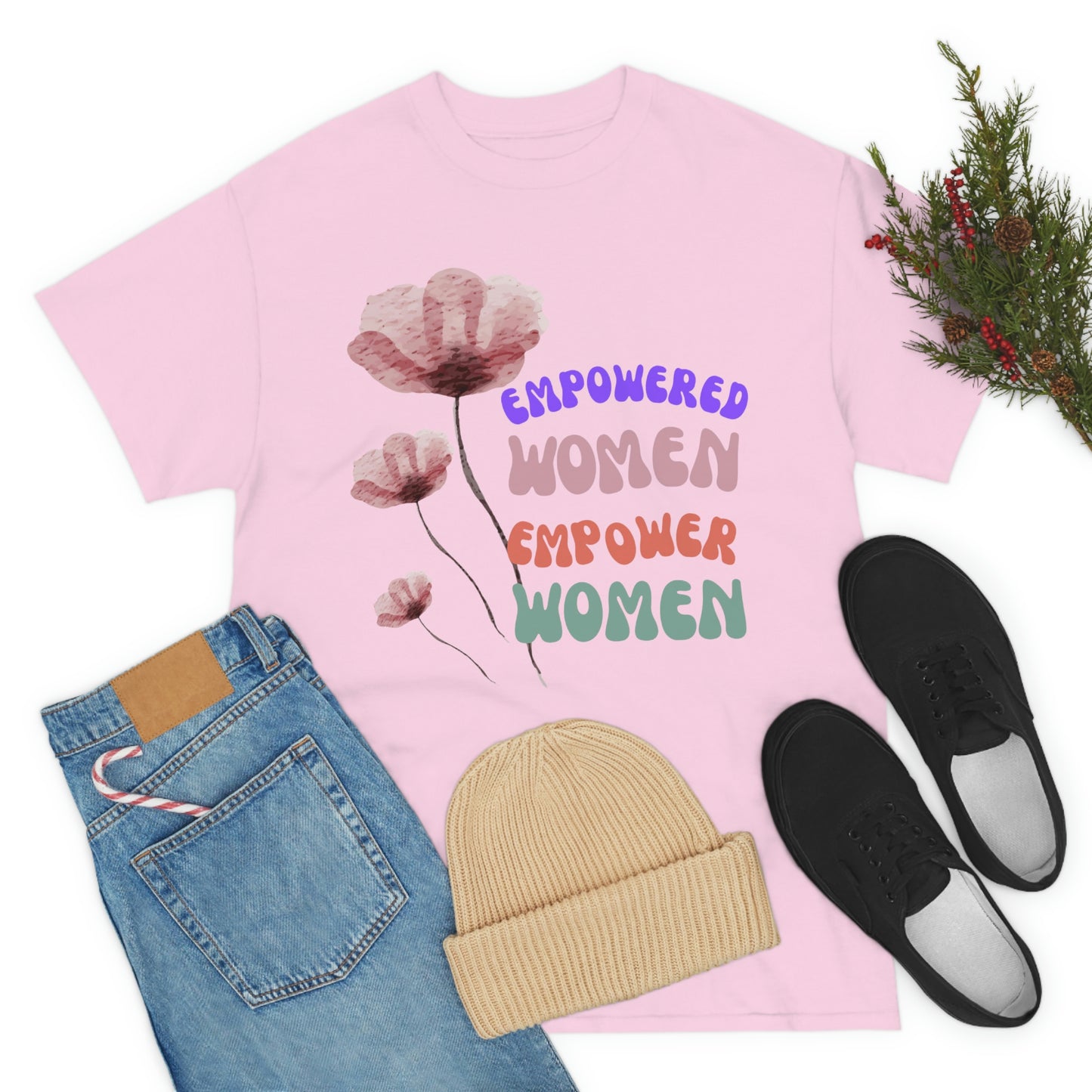 ‘Empowered women empower women’   Unisex Heavy Cotton Tee