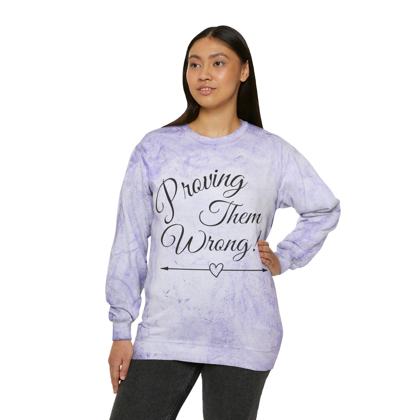 ‘Proving Them Wrong’ Printed Front & Back   Unisex Color Blast Crewneck Sweatshirt