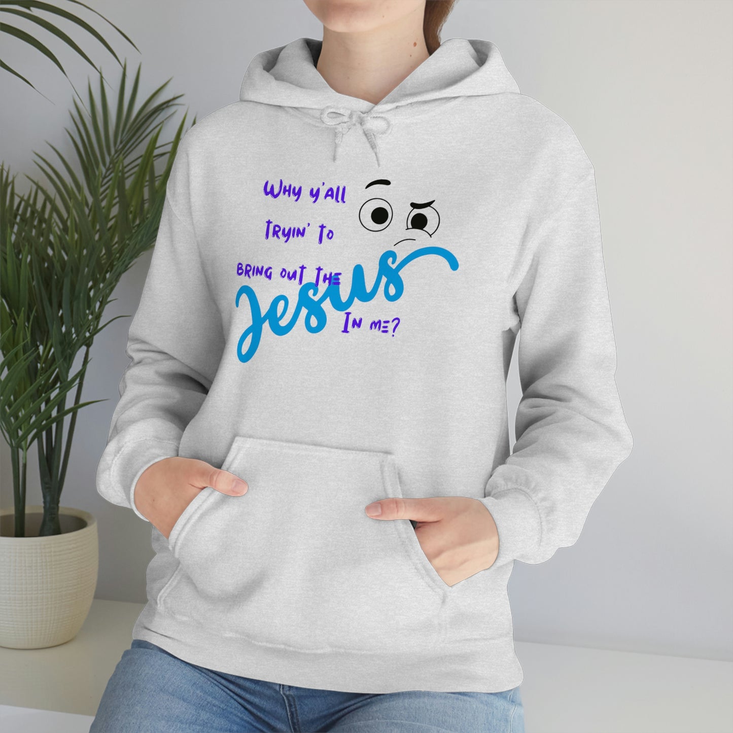 '¿Por qué están tratando de sacar al Jesús que hay en mí?' Sudadera con capucha Heavy Blend™ unisex