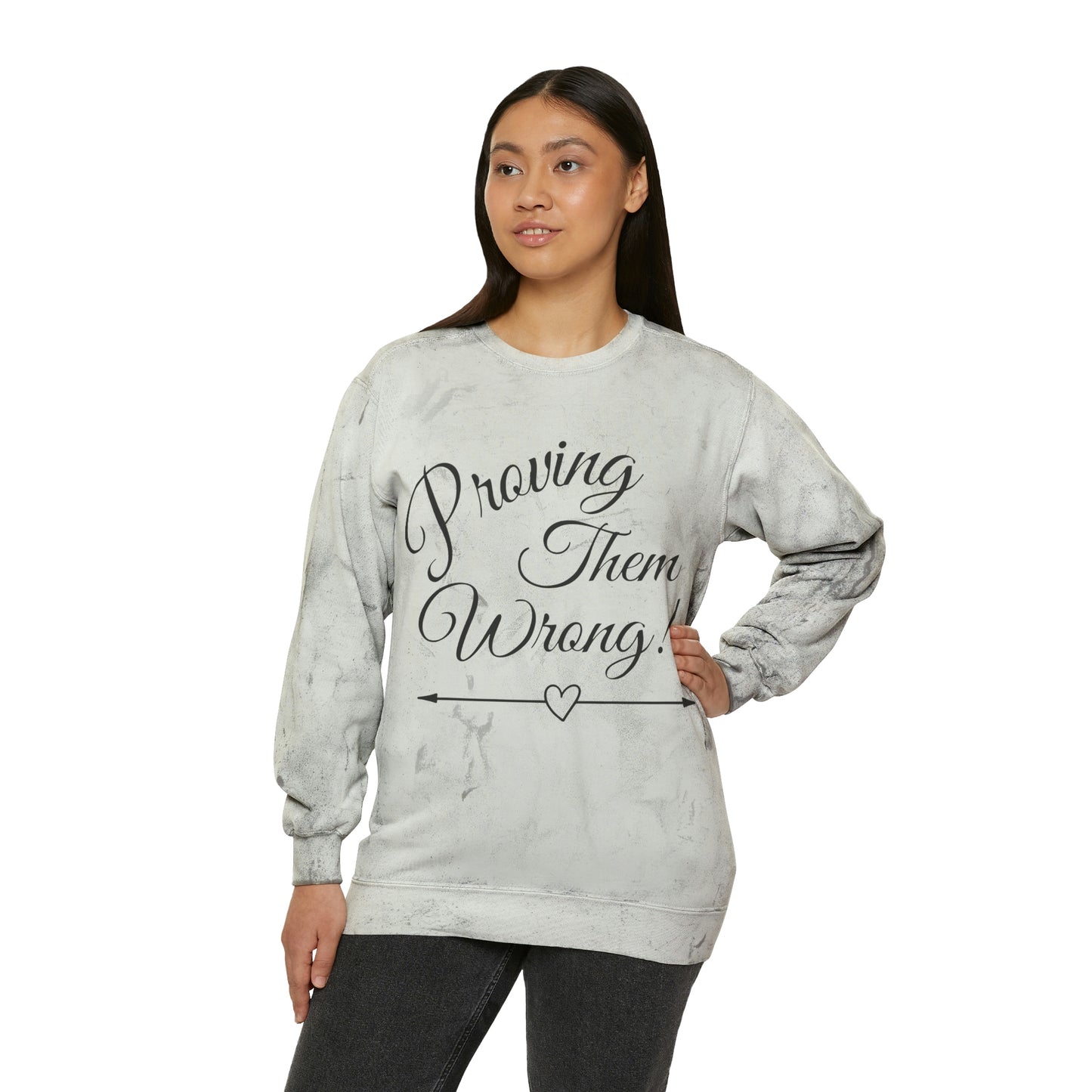 ‘Proving Them Wrong’ Printed Front & Back   Unisex Color Blast Crewneck Sweatshirt