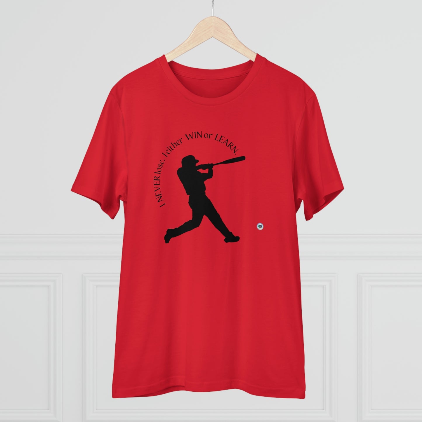 ‘Baseball. I never lose. I either win or learn’  Organic Creator T-shirt - Unisex