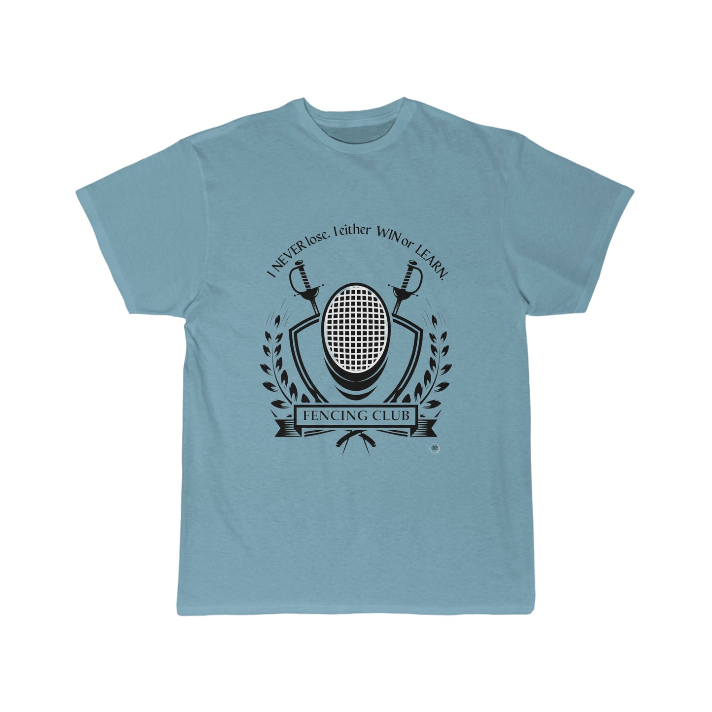 ‘Fencing. I never lose. I either win or learn’ Men's Short Sleeve Tee