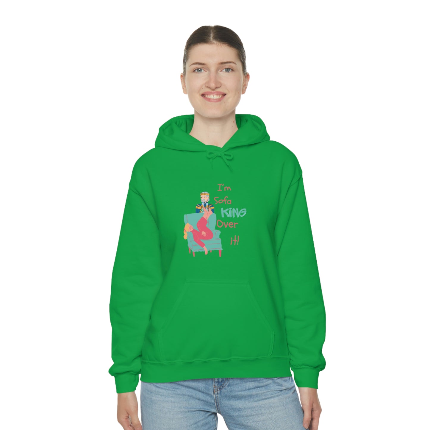 ‘I’m sofa king over it!’  Unisex Heavy Blend™ Hooded Sweatshirt