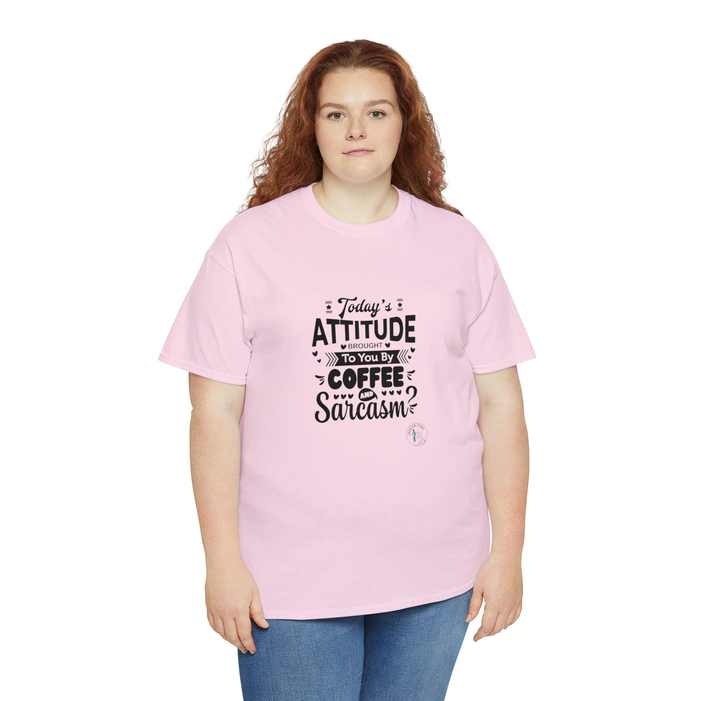 ‘Todays attitude brought to you by Coffee and Sarcasm’ Unisex Heavy Cotton Tee