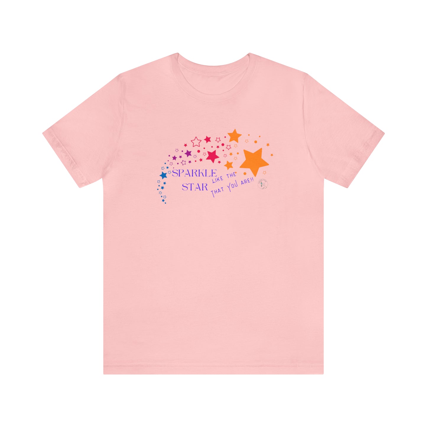 ‘Sparkle like the Star that you are!!’ Unisex Jersey Short Sleeve Tee