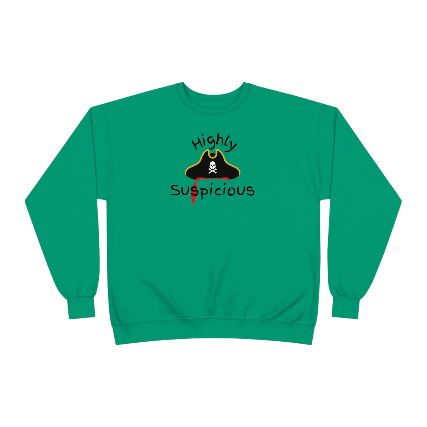 ‘Highly Suspicious’  Unisex EcoSmart® Crewneck Sweatshirt